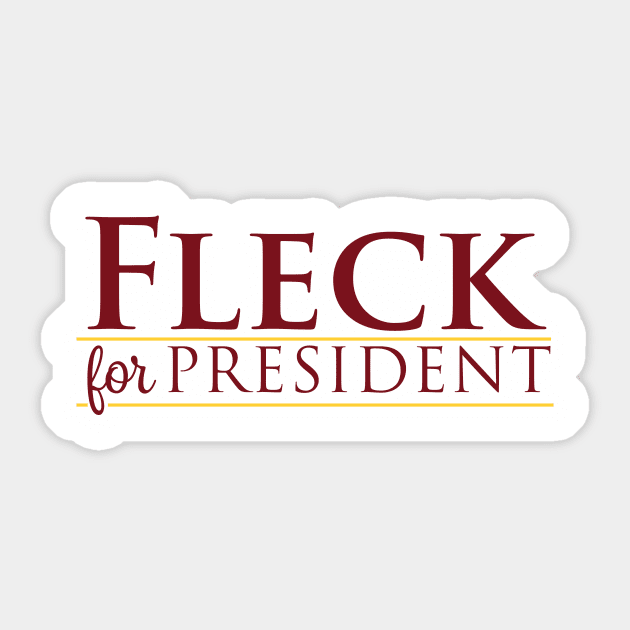 Fleck For President Sticker by Parkeit